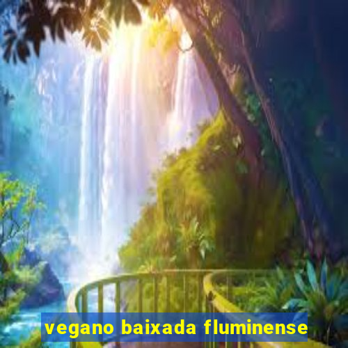 vegano baixada fluminense